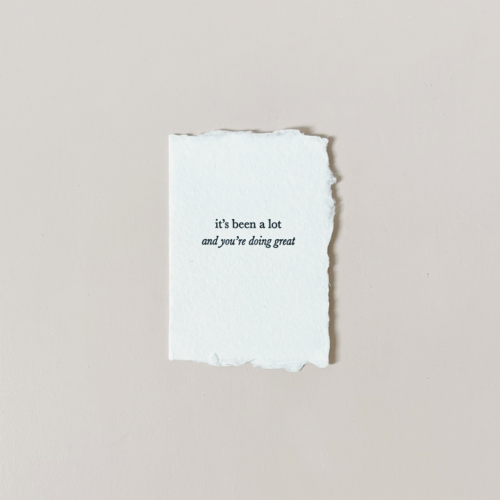 It's Been A Lot Note Card