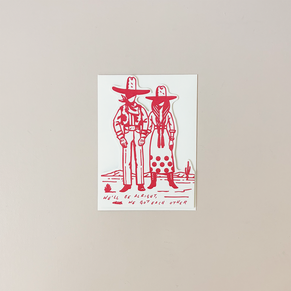 We'll Be Alright Note Card