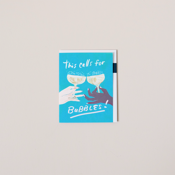 This Calls For Bubbles Note Card
