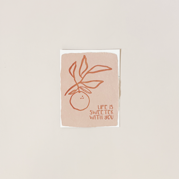 Life is Sweeter With You Flat Note Card
