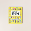 Respect the Insect