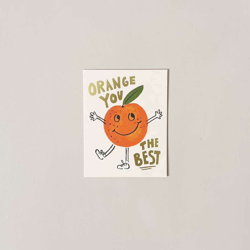 Orange You The Best Note Card